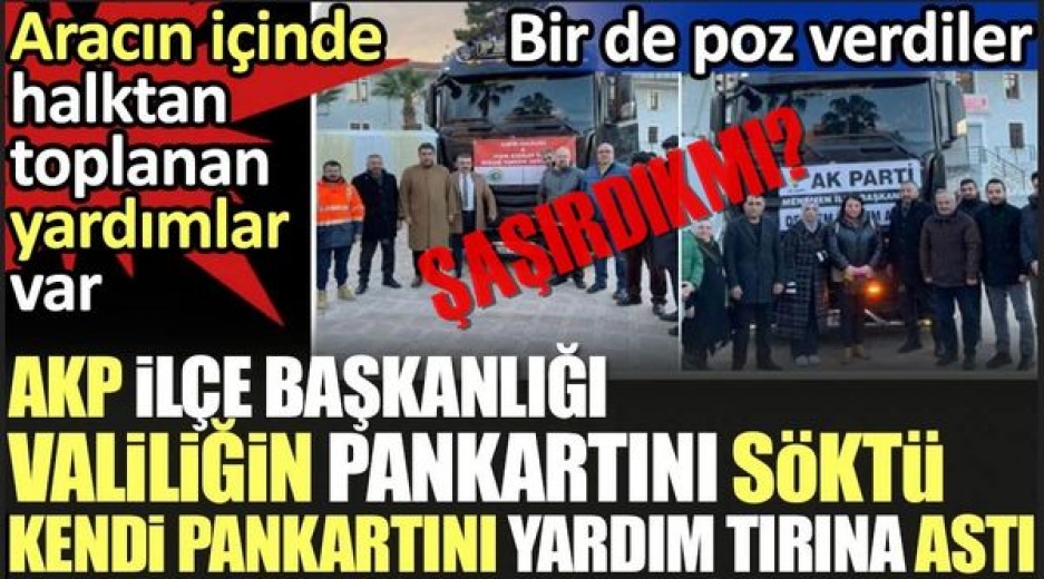 Valiliğin pankartını söktü, AKP pankartını astı